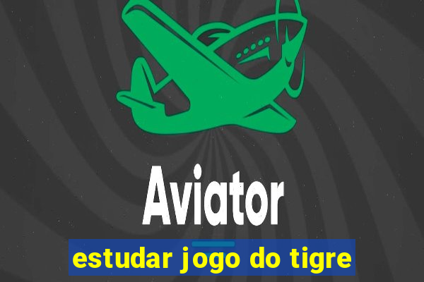 estudar jogo do tigre