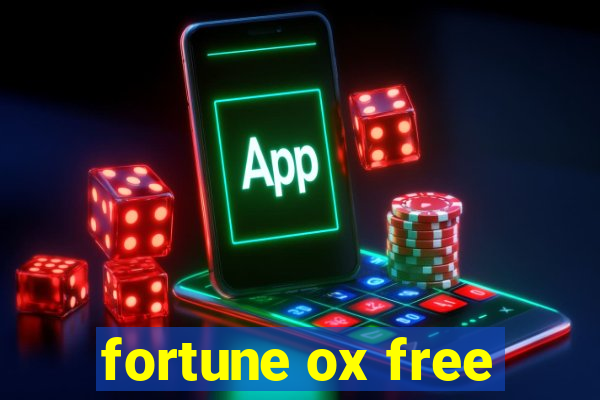 fortune ox free