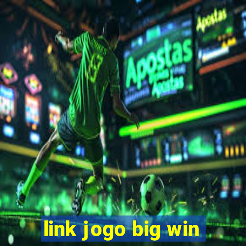 link jogo big win