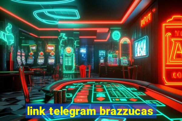 link telegram brazzucas