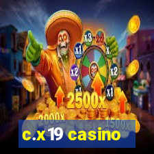 c.x19 casino