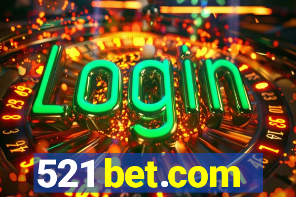 521 bet.com