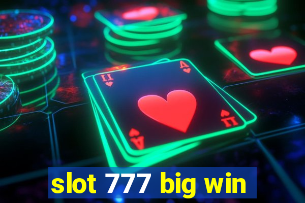 slot 777 big win