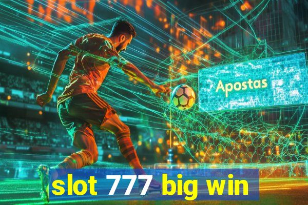 slot 777 big win