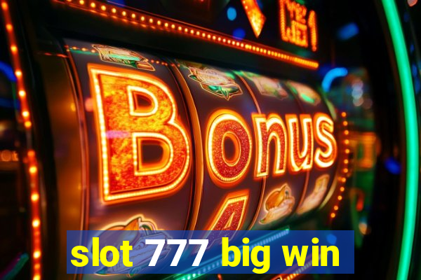 slot 777 big win