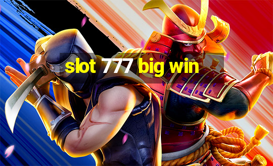 slot 777 big win