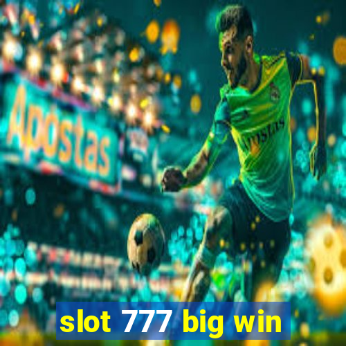 slot 777 big win