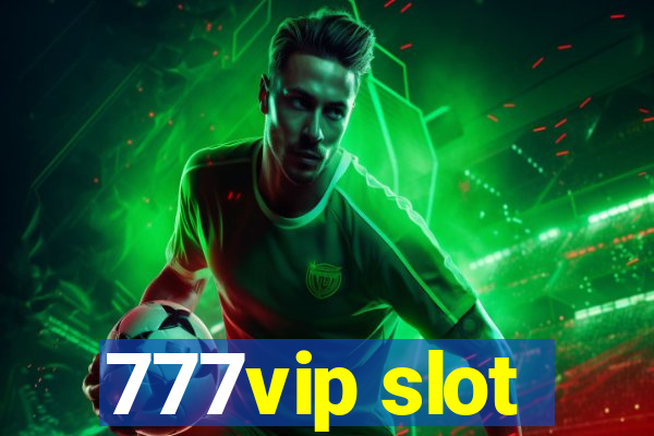 777vip slot