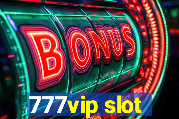 777vip slot