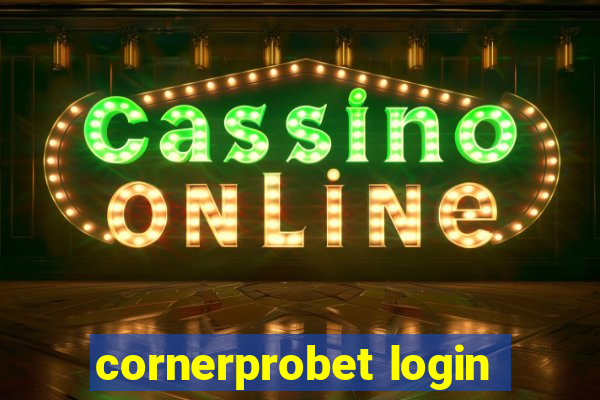 cornerprobet login