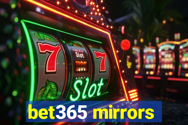 bet365 mirrors