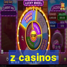 z casinos