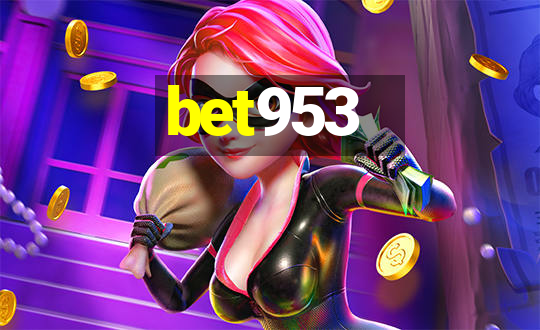 bet953