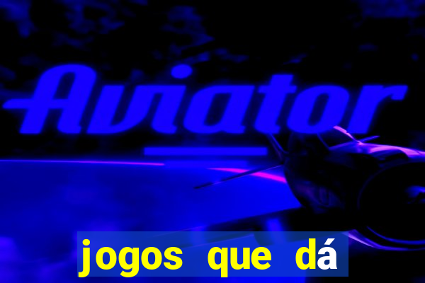 jogos que dá dinheiro de verdade pelo pix