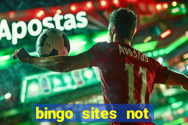 bingo sites not blocked by gamstop