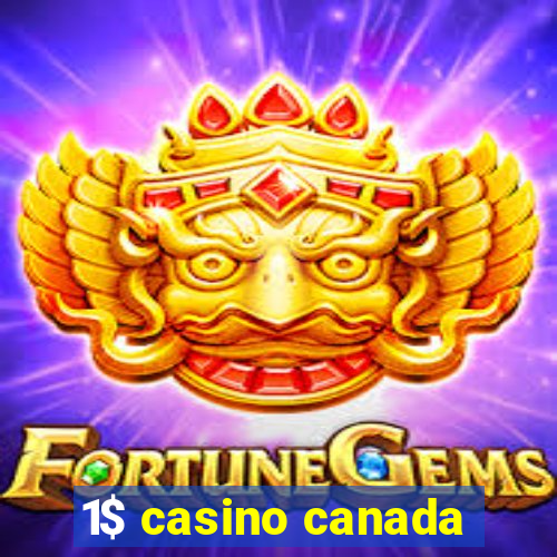 1$ casino canada