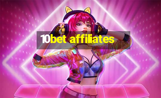 10bet affiliates