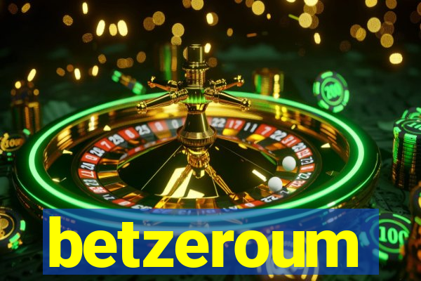 betzeroum