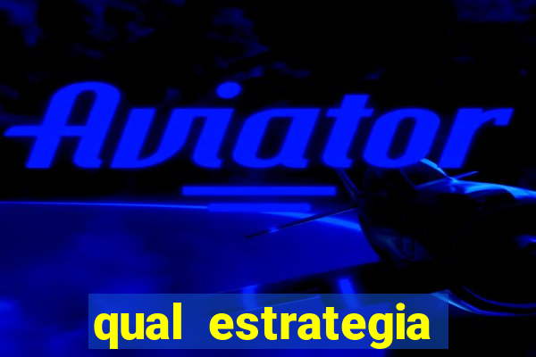 qual estrategia para jogar aviator