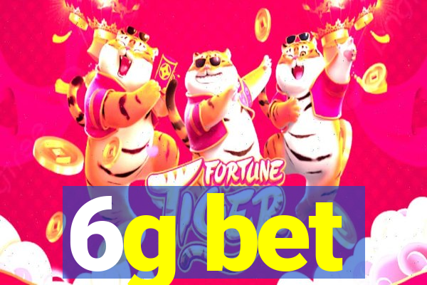 6g bet