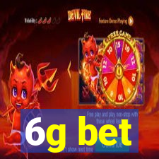 6g bet