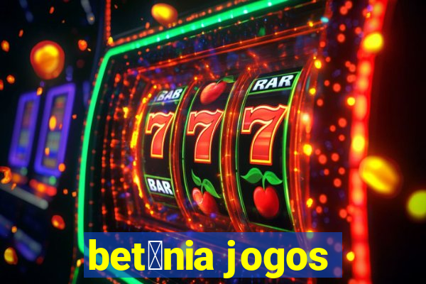 bet芒nia jogos