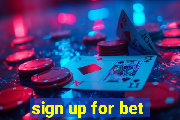 sign up for bet