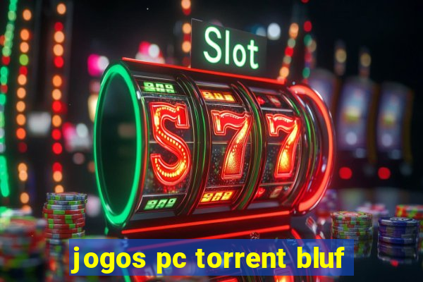 jogos pc torrent bluf