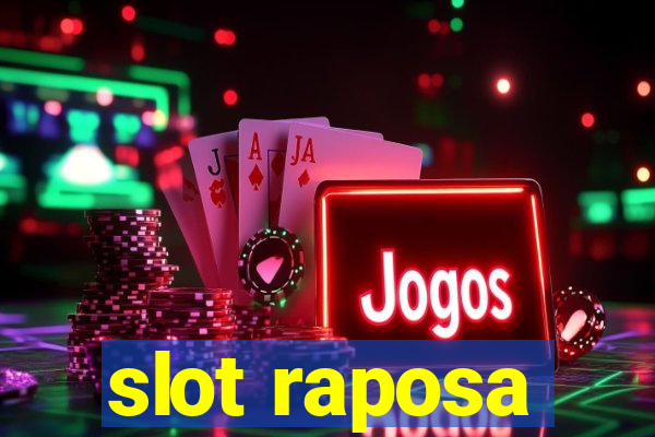 slot raposa