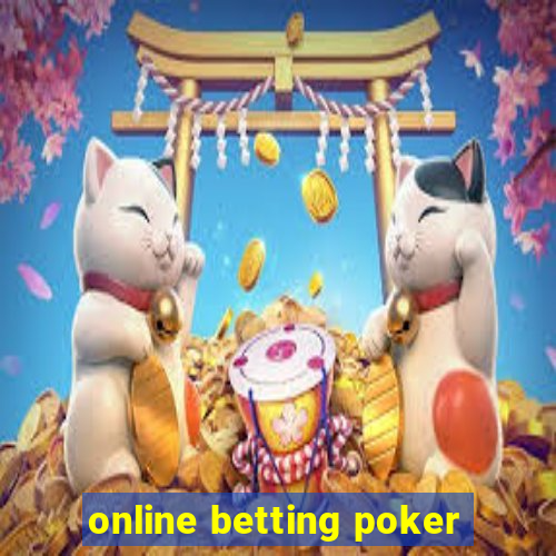 online betting poker