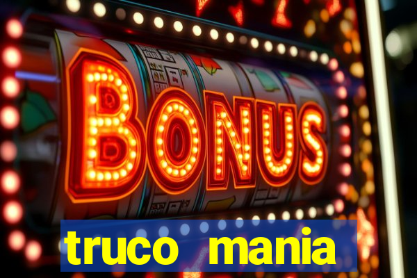 truco  mania