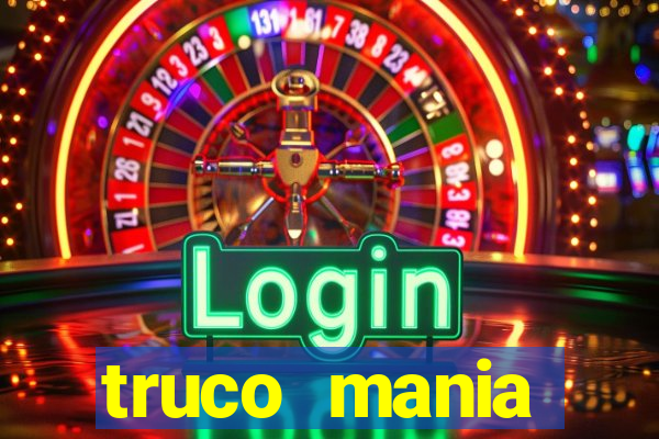 truco  mania