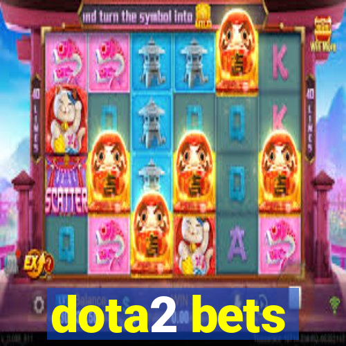 dota2 bets