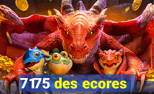 7175 des ecores