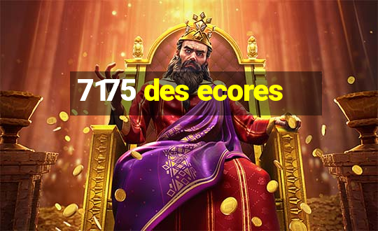 7175 des ecores