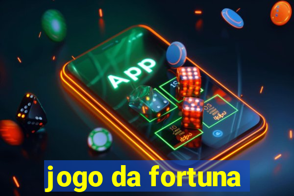 jogo da fortuna