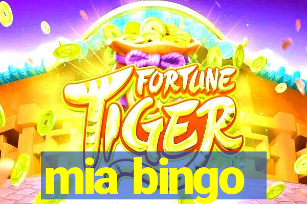 mia bingo