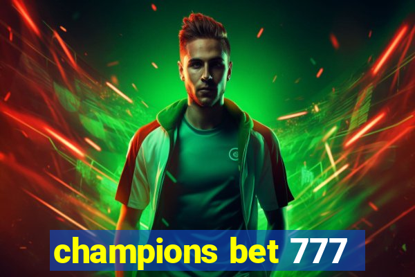 champions bet 777