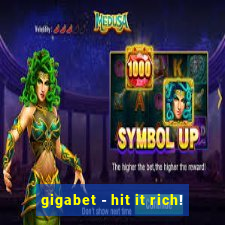 gigabet - hit it rich!