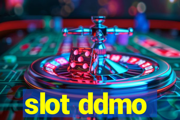 slot ddmo