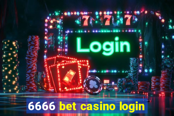 6666 bet casino login