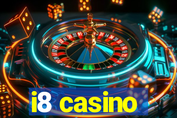 i8 casino