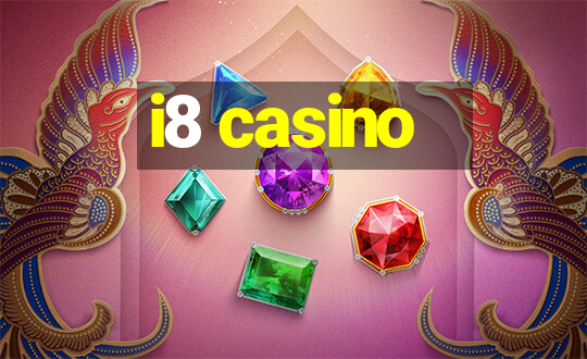 i8 casino