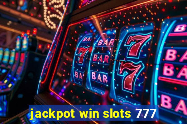 jackpot win slots 777