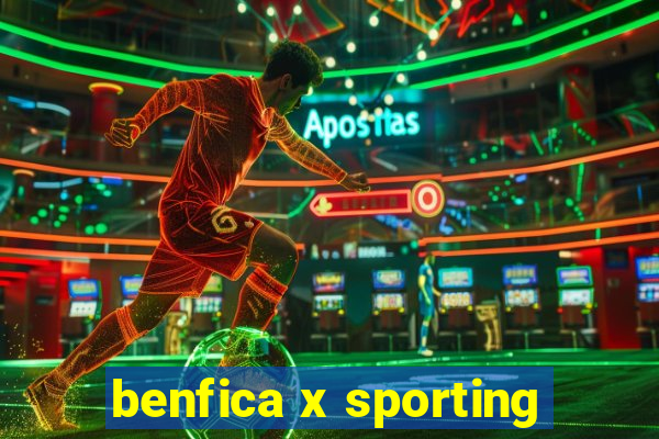 benfica x sporting