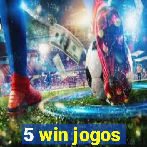 5 win jogos