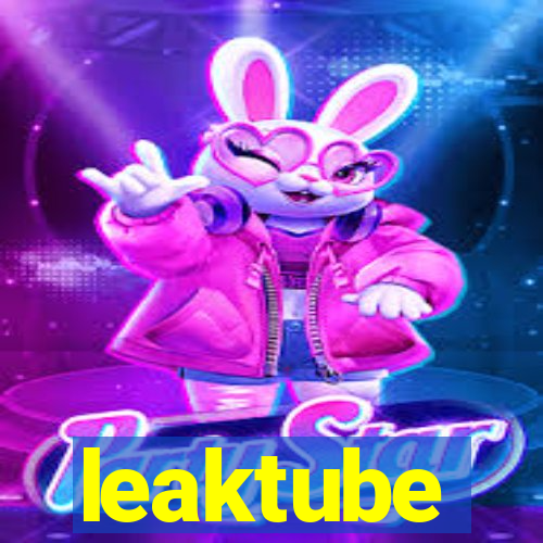 leaktube