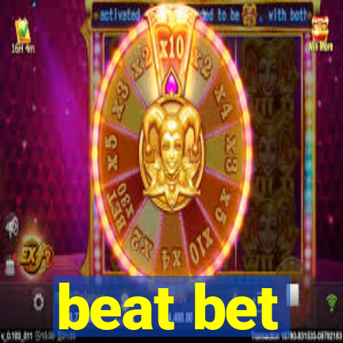 beat bet