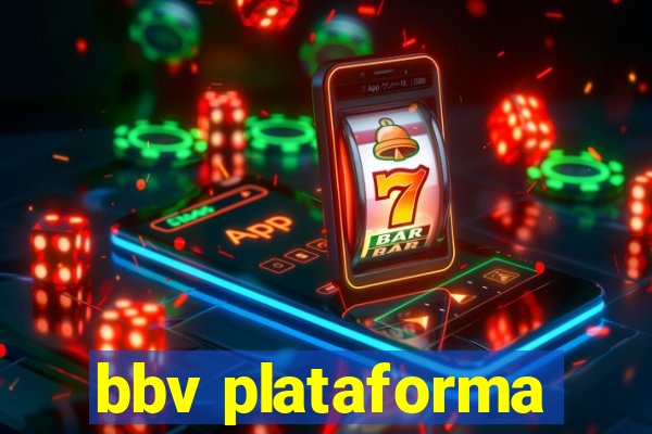 bbv plataforma