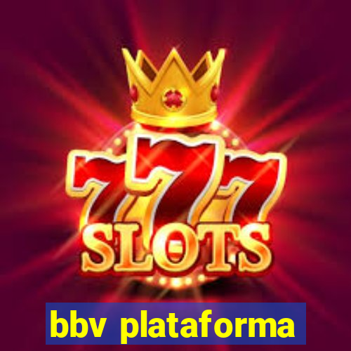 bbv plataforma